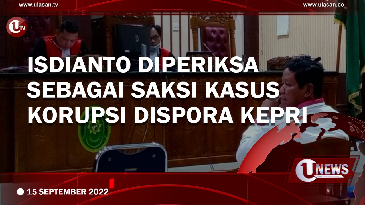 [Video] Isdianto Diperiksa Sebagai Saksi Kasus Korupsi Dispora Kepri