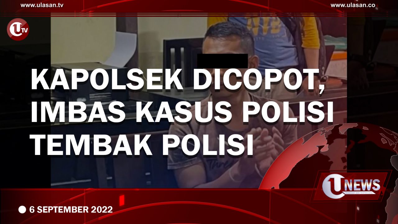 [Video] Kapolsek Way Pengubuan Dicopot Buntut Kasus Polisi Tembak Polisi