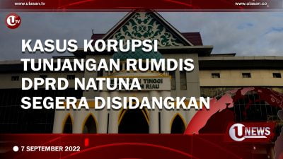 [Video] Kasus Korupsi Tunjangan Rumdis DPRD Natuna Segera Disidangkan