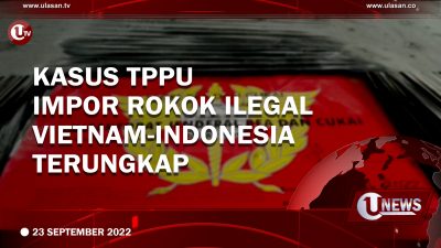 [Video] Kasus TPPU Impor Rokok Ilegal Vietnam-Indonesia Terungkap
