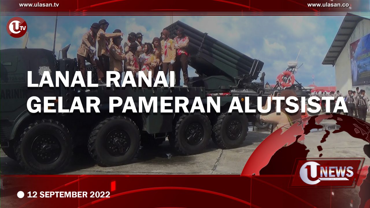[Video] Lanal Ranai Gelar Pameran Alutsista