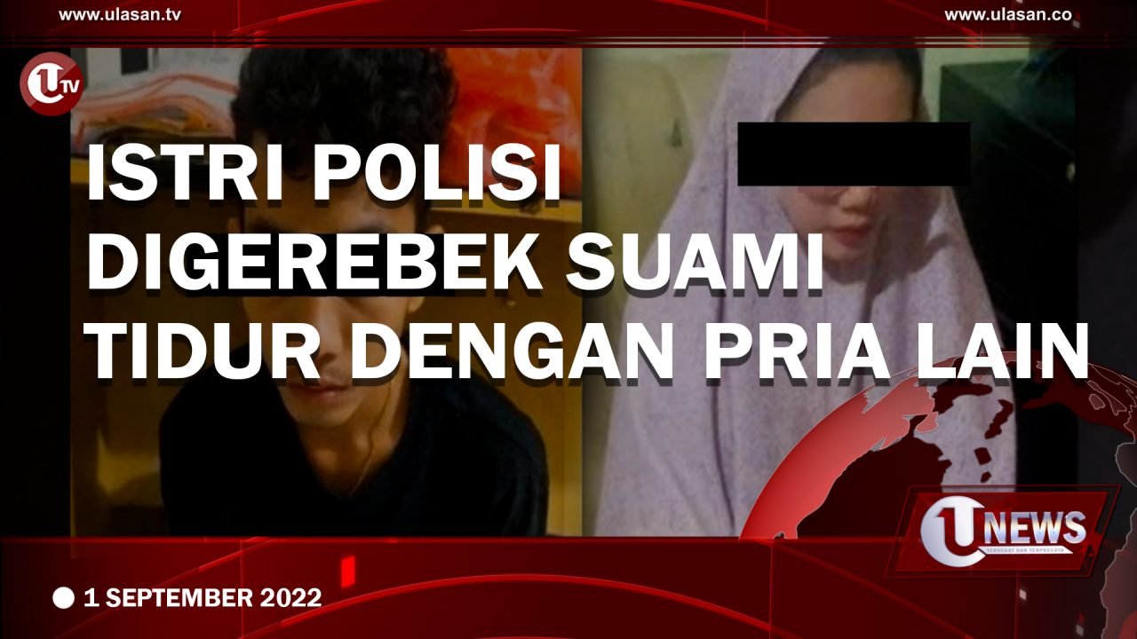 [Video] Oknum Istri Polisi Digerebek Suami Bersama Pria Lain di Kamar Hotel