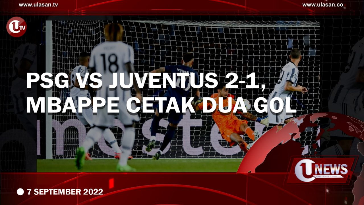 [Video] PSG Menang atas Juventus 2-1