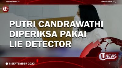 [Video] Putri Candrawathi Diperiksa Menggunakan Pendeteksi Kebohongan