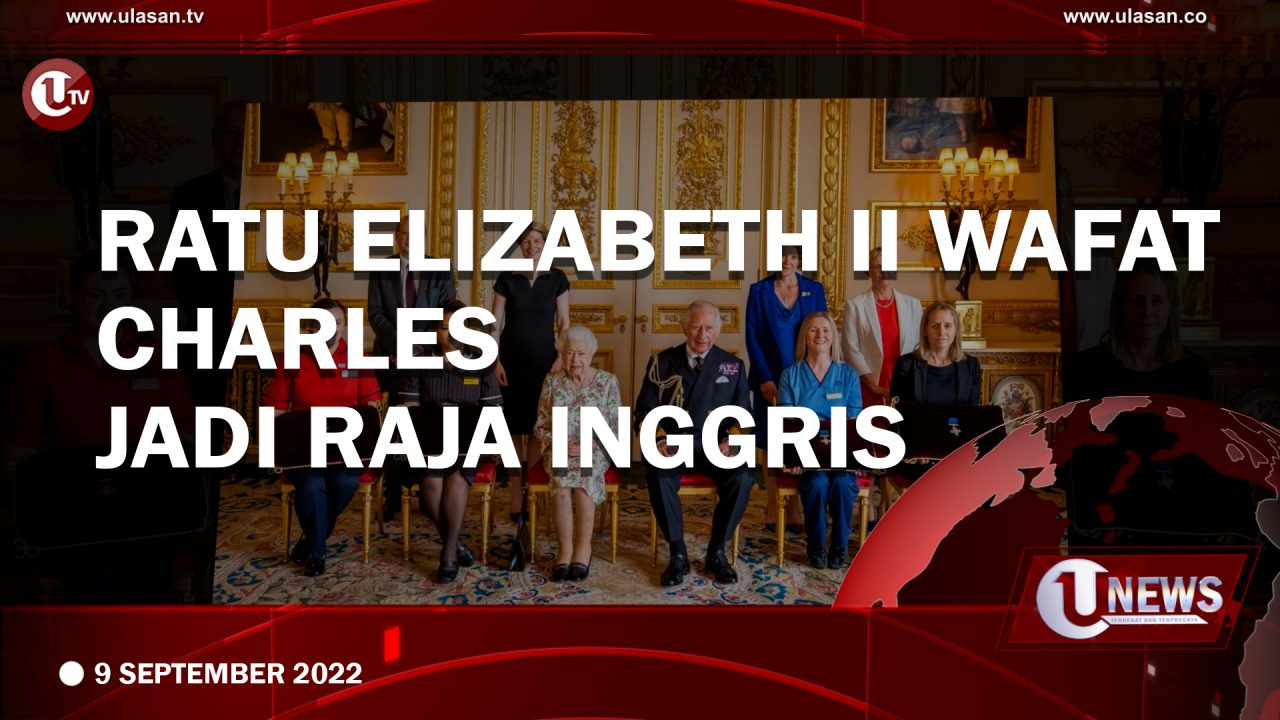 [Video] Charles akan Dinobatkan jadi Raja Setelah Ratu Elizabeth II Meninggal
