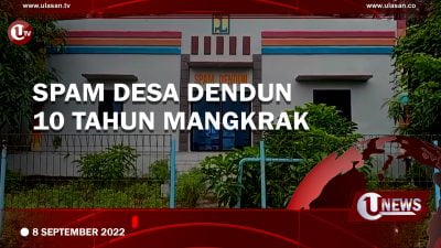 [Video] SPAM Tidak Beroperasi, Warga Dendun Krisis Air Bersih