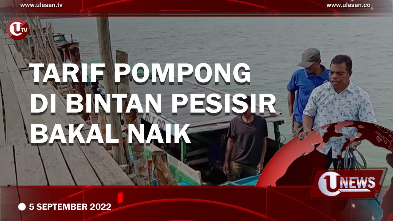 [Video] Tarif Pompong di Bintan Pesisir Bakal Naik