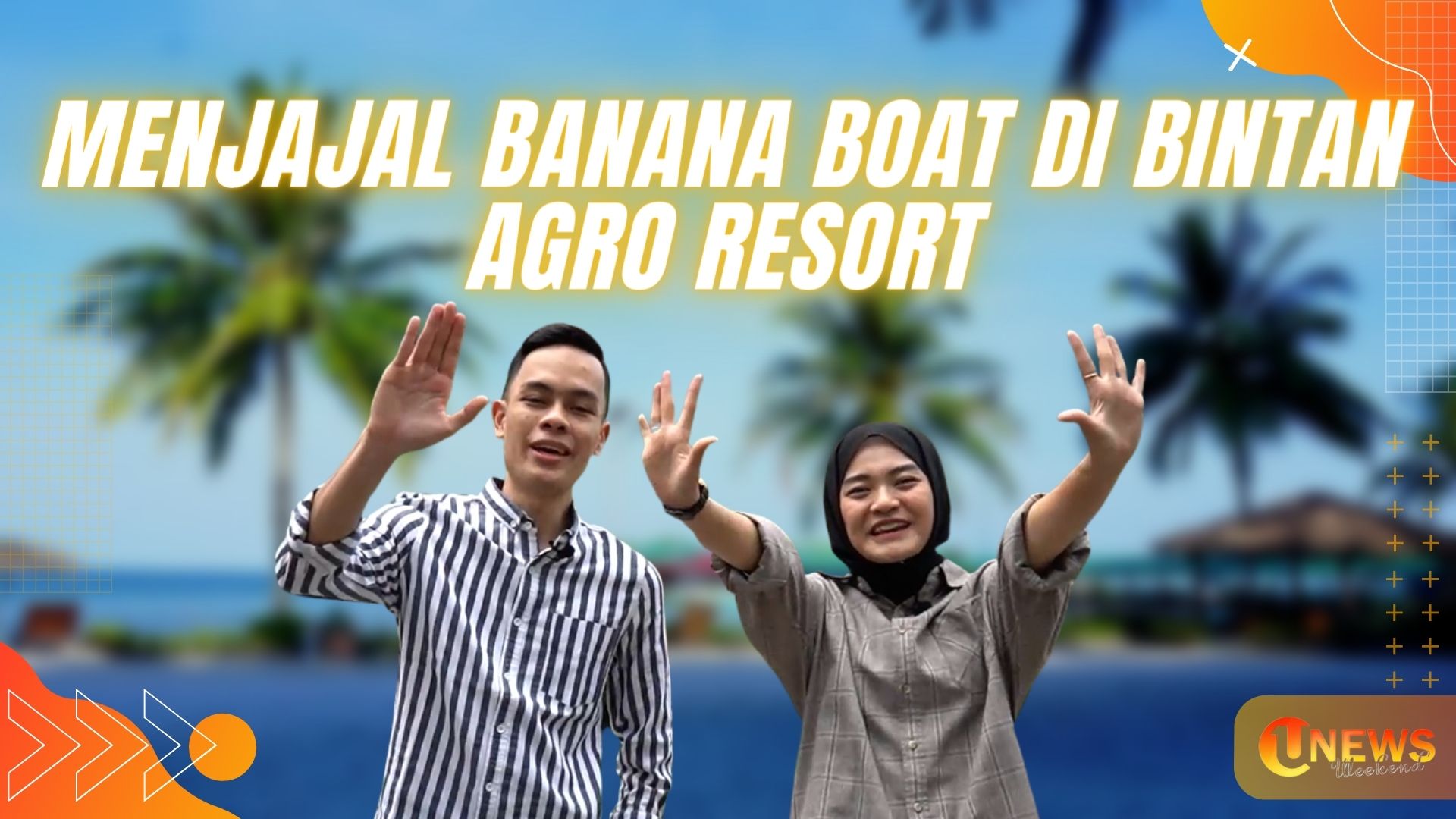 [Video] Bintan Beach Resort Hadirkan Wahana Favorit Banana Boat | U-NEWS WEEKEND