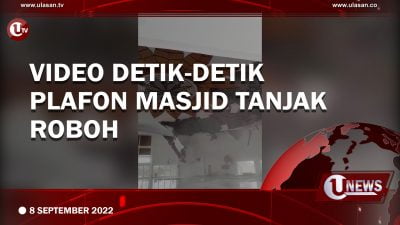 [Video] Plafon Masjid Tanjak Batam Roboh