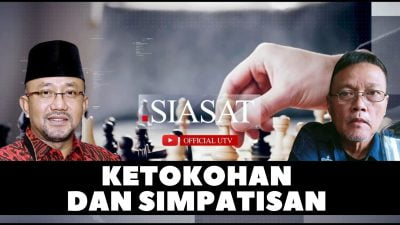 LIVE –  SIASAT: KETOKOHAN DAN SIMPATISAN