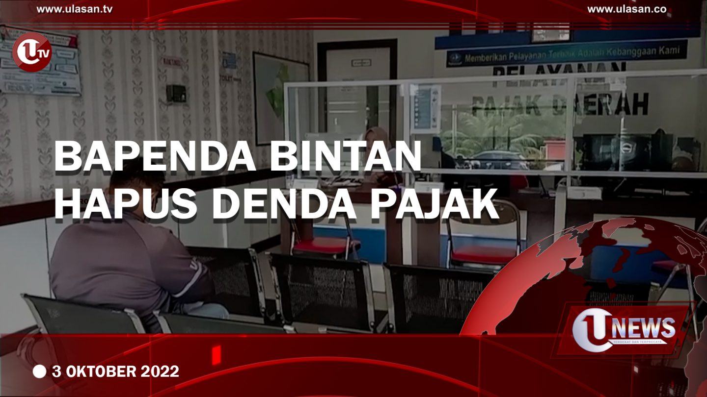 [Video] Bapenda Bintan Hapus Denda Pajak