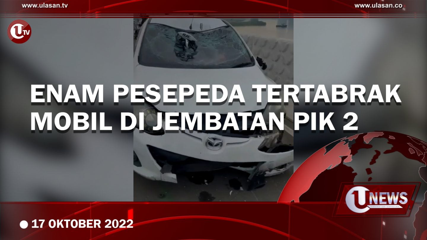 [Video] Enam Pesepeda Tertabrak Mobil di Jembatan PIK 2