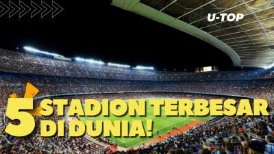 [Video] 5 Stadion Terbesar di Dunia | U-TOP