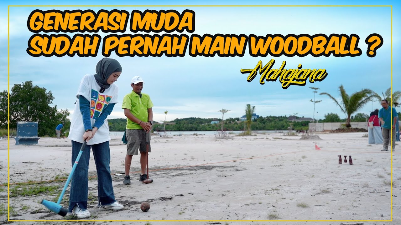 [Video] Mengenal Olahraga Woodball | MAHAJANA #EPS51