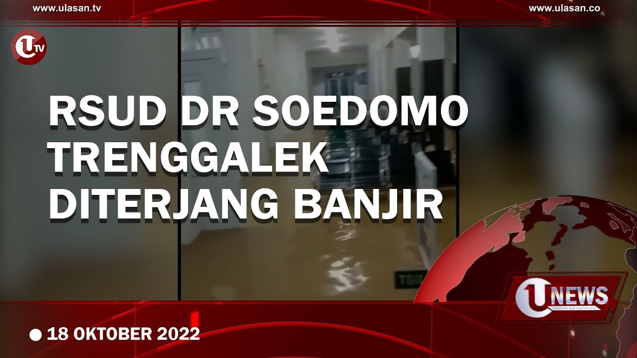 [Video] RSUD dr Soedomo Trenggalek Diterjang Banjir