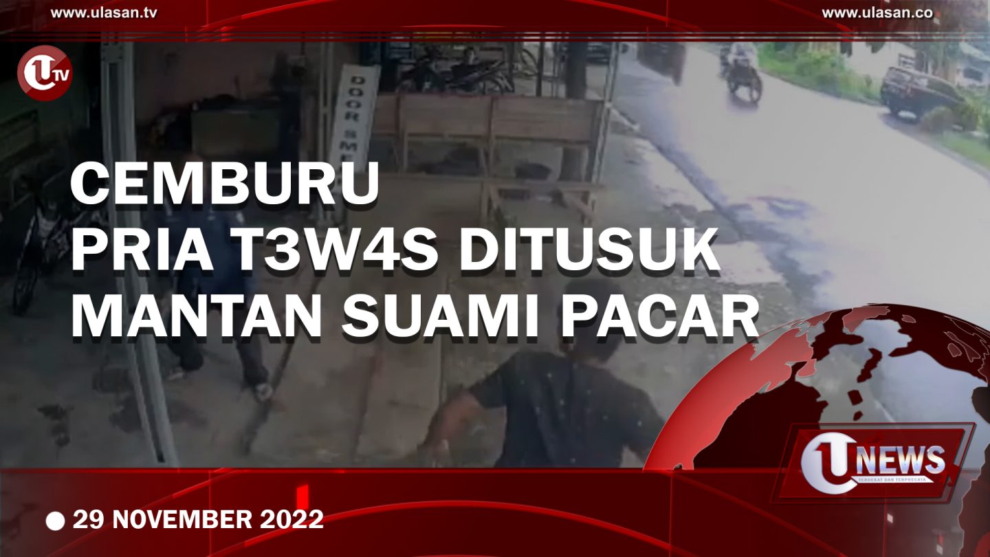[Video] Pria di Langkat Meninggal Ditusuk Mantan Suami Pacar
