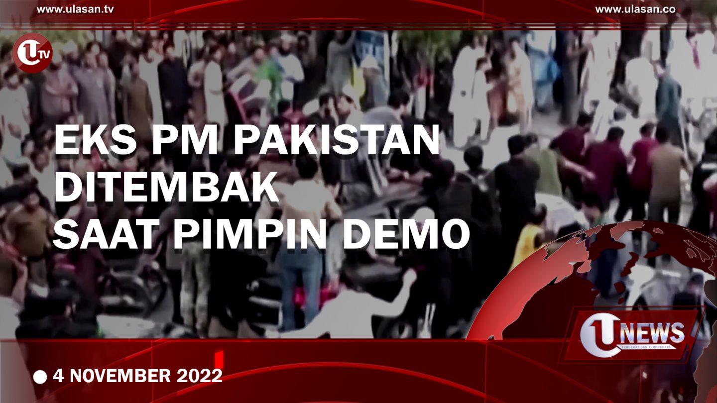 [Video] Mantan Perdana Menteri Pakistan Imran Khan Ditembak