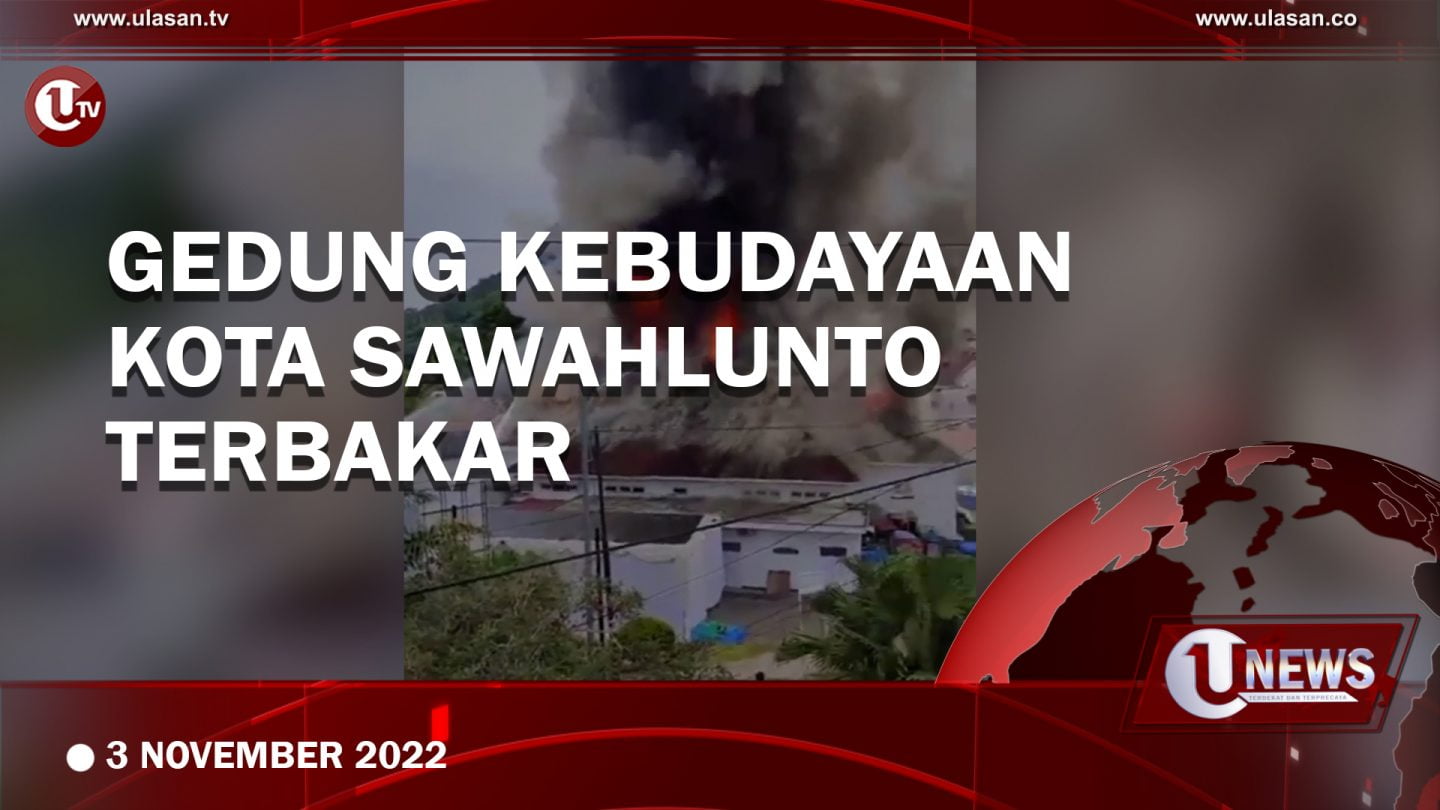 [Video] Gedung Kebudayaan Kota Sawahlunto Terbakar