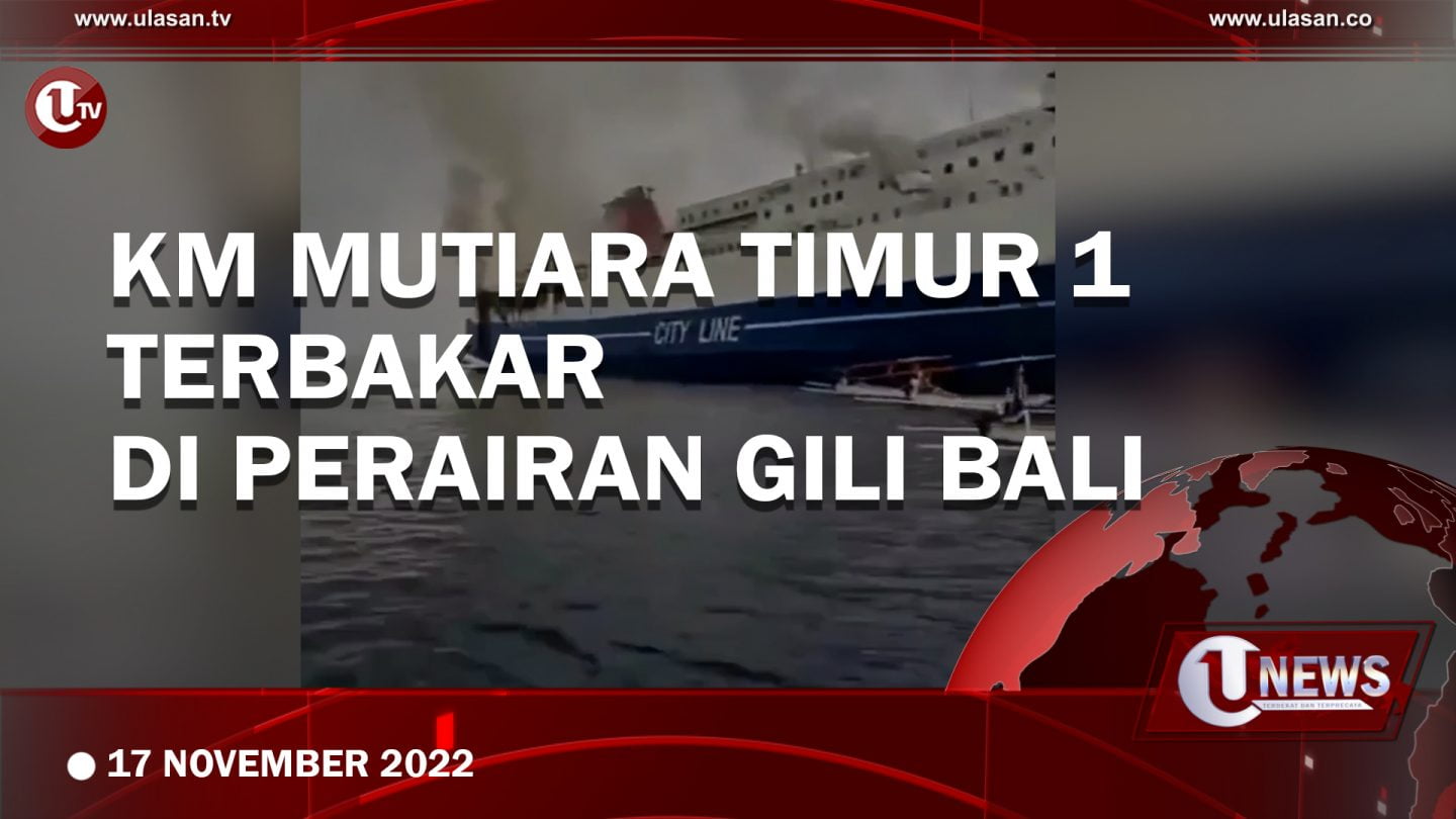 [Video] KM Mutiara Timur 1 Terbakar di Perairan Gili Bali
