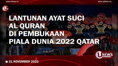 [Video] Lantunan Ayat Suci Al Quran di Pembukaan Piala Dunia 2022 Qatar