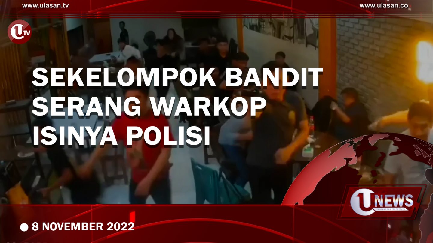 [Video] Salah Masuk, Serang Warkop Berisi Anggota Polisi