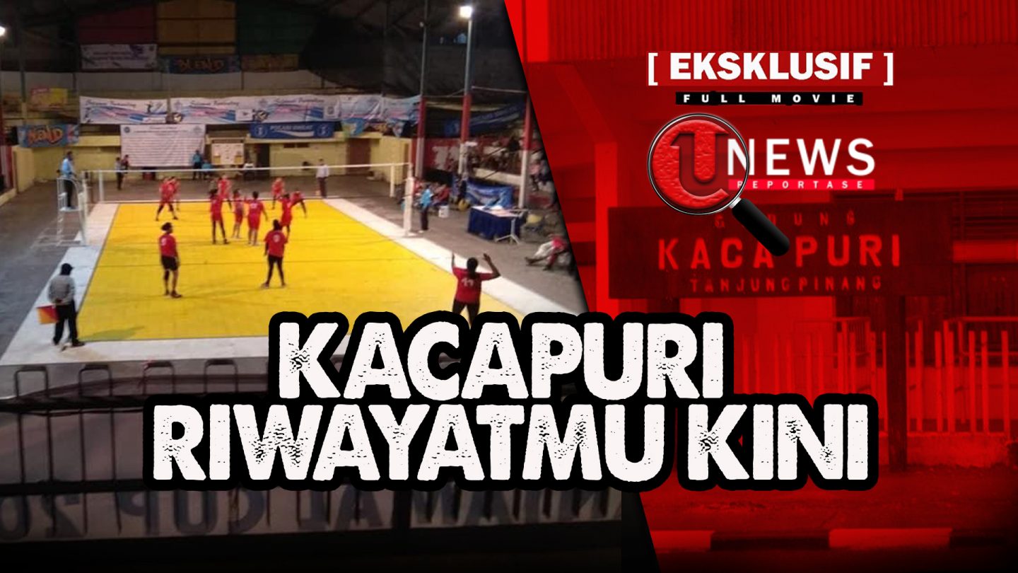 [Video] Sengketa Tak Berujung GOR Kacapuri Tanjungpinang | U-NEWS REPORTASE #EPS56