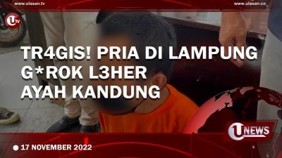 [Video] Tak Diizinkan Menikah, Pria di Lampung Habisi Nyawa Ayah Kandung