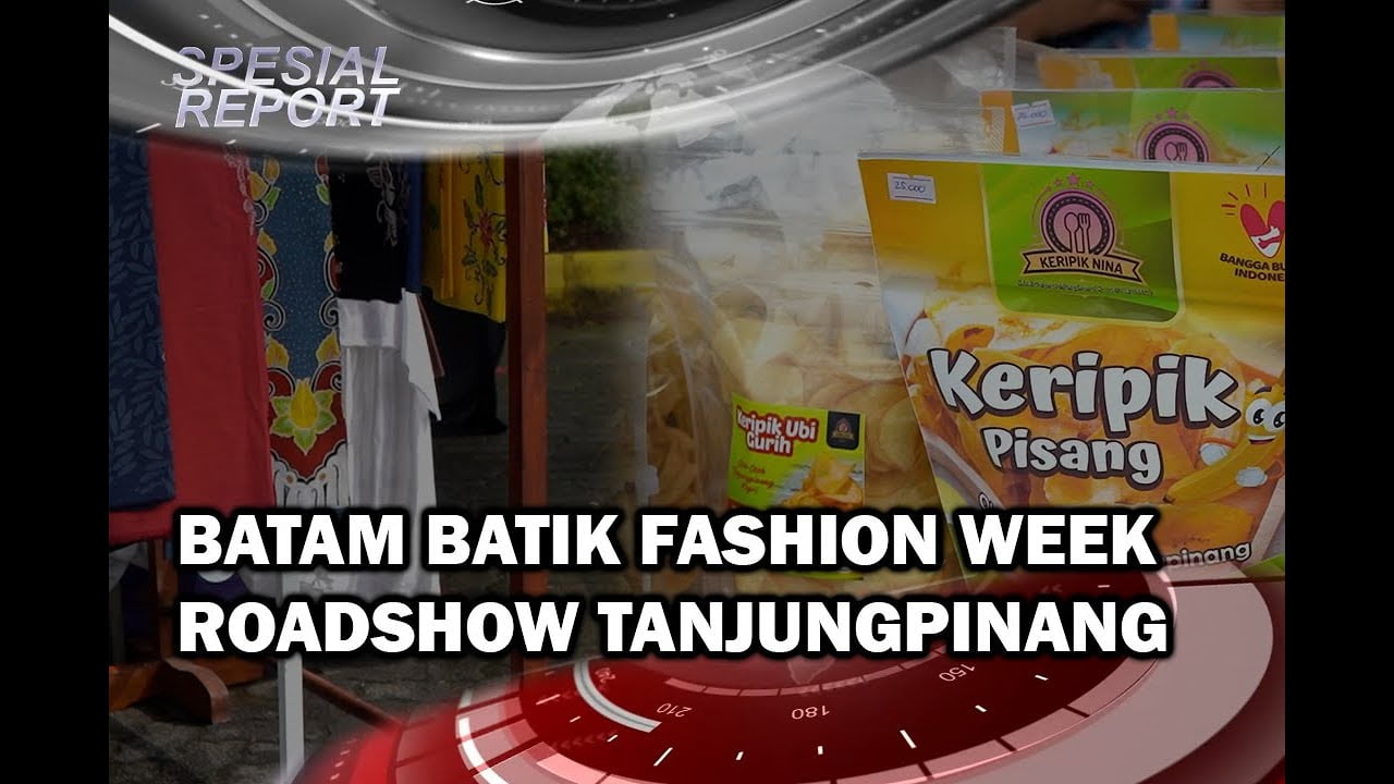 [Video] Batam Fashion Week Roadshow ke Tanjungpinang | U-NEWS SPECIAL REPORT
