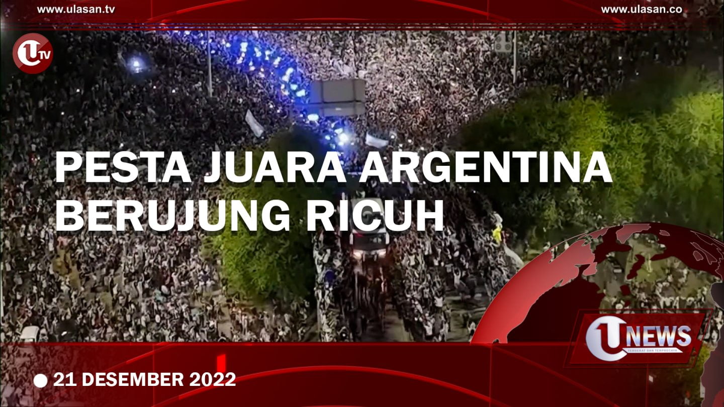 [Video] Pesta Kemenangan Argentina di Buenos Aires Berujung Ricuh