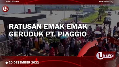 [Video] Protes Dugaan Pungli, Ratusan Emak-Emak Geruduk PT. Piaggio