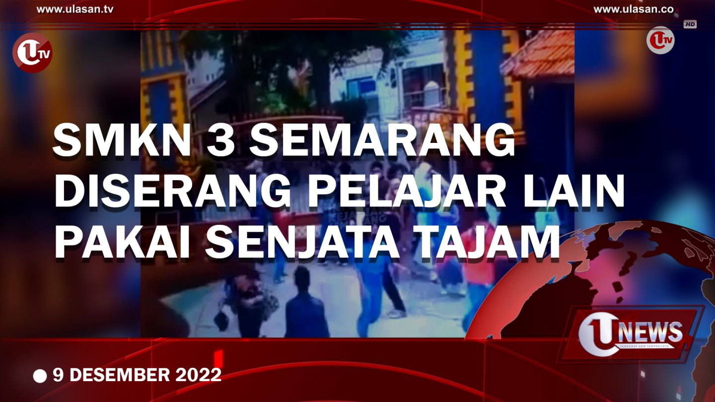 [Video] SMKN 3 Semarang Diserang Puluhan Pelajar dari Sekolah Lain