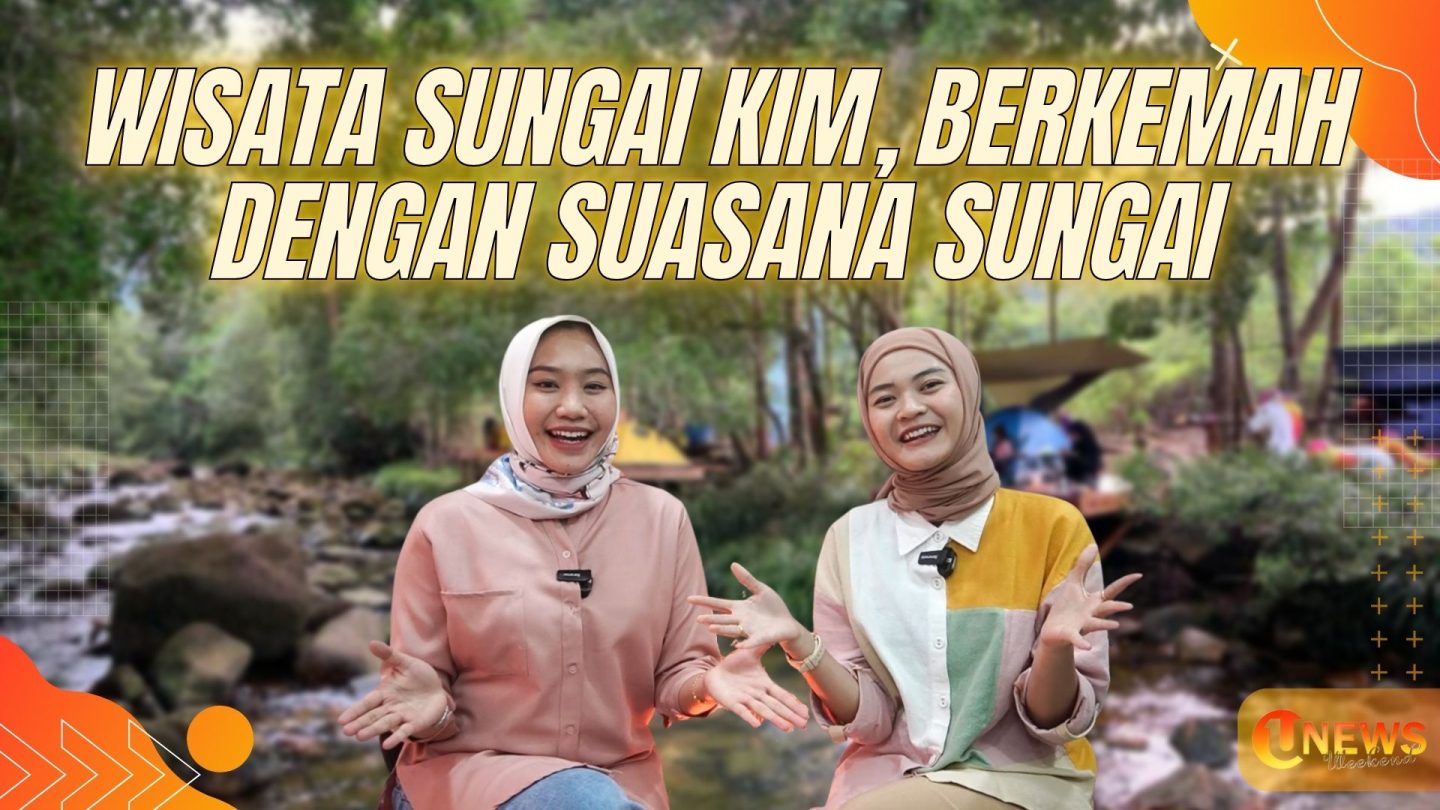 [Video] Wisata Sungai Kim, Berpetualang Sambil Menikmati Wahana Arum Jeram | U-NEWS WEEKEND