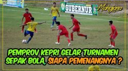 [Video] Kejuaraan Sepak Bola U-23, Piala Gubernur Kepri | MAHAJANA #EPS58