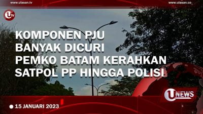 [Video] Komponen PJU Banyak Dicuri, Pemko Batam Kerahkan Satpol PP Hingga Polisi