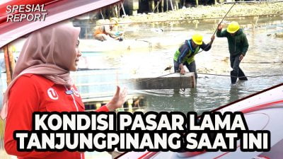 [Video] Kondisi Pasar Lama Tanjungpinang Saat Ini | U-NEWS SPECIAL REPORT