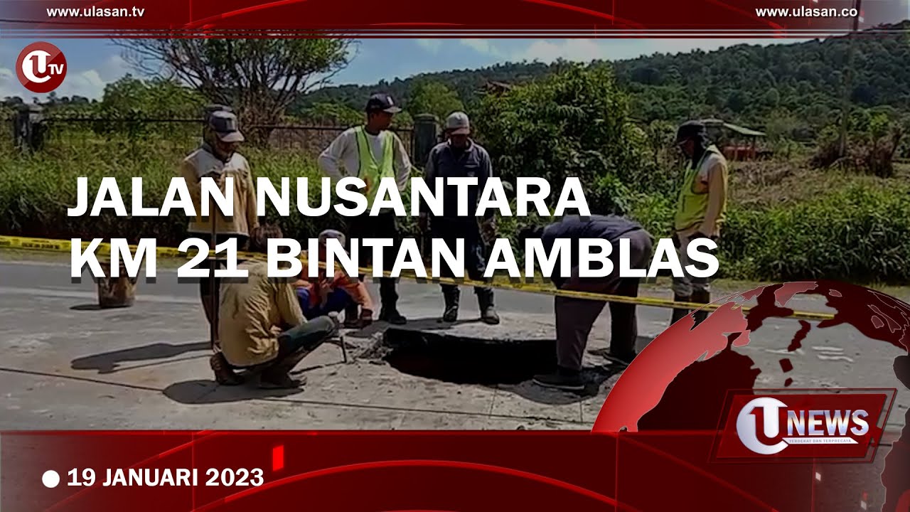 [Video] Jalan Nusantara Km 21 Bintan Amblas