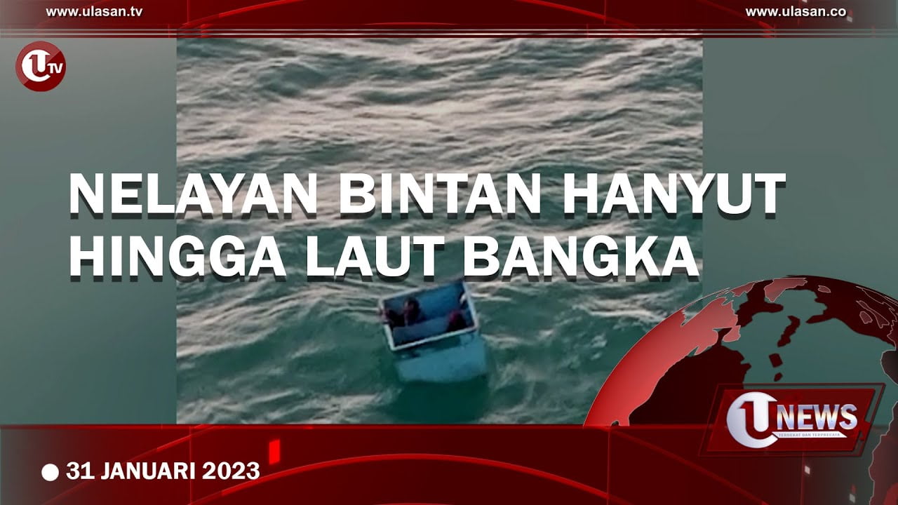 Nelayan Bintan Ditemukan Selamat Setelah Hanyut Hingga Laut Bangka