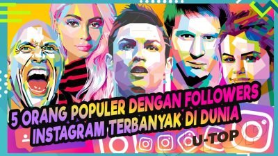 [Video] 5 Orang Populer dengan Followers Instagram Terbanyak di Dunia | U-TOP