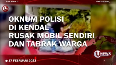[Video] Oknum Polisi di Kendal Rusak Mobil Sendiri dan Tabrak Warga