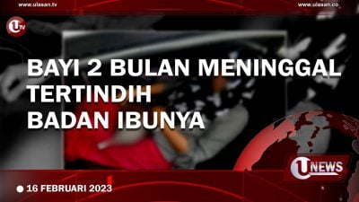 [Video] Bayi 2 Bulan Meninggal Diduga Tertindih Badan Ibunya
