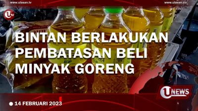 [Video] Bintan Berlakukan Pembatasan Beli Minyak Goreng