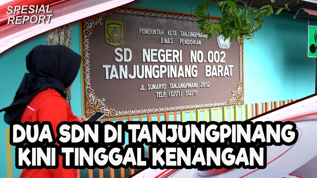 Dua SDN di Tanjungpinang Kini Tinggal Kenangan | U-NEWS SPECIAL REPORT