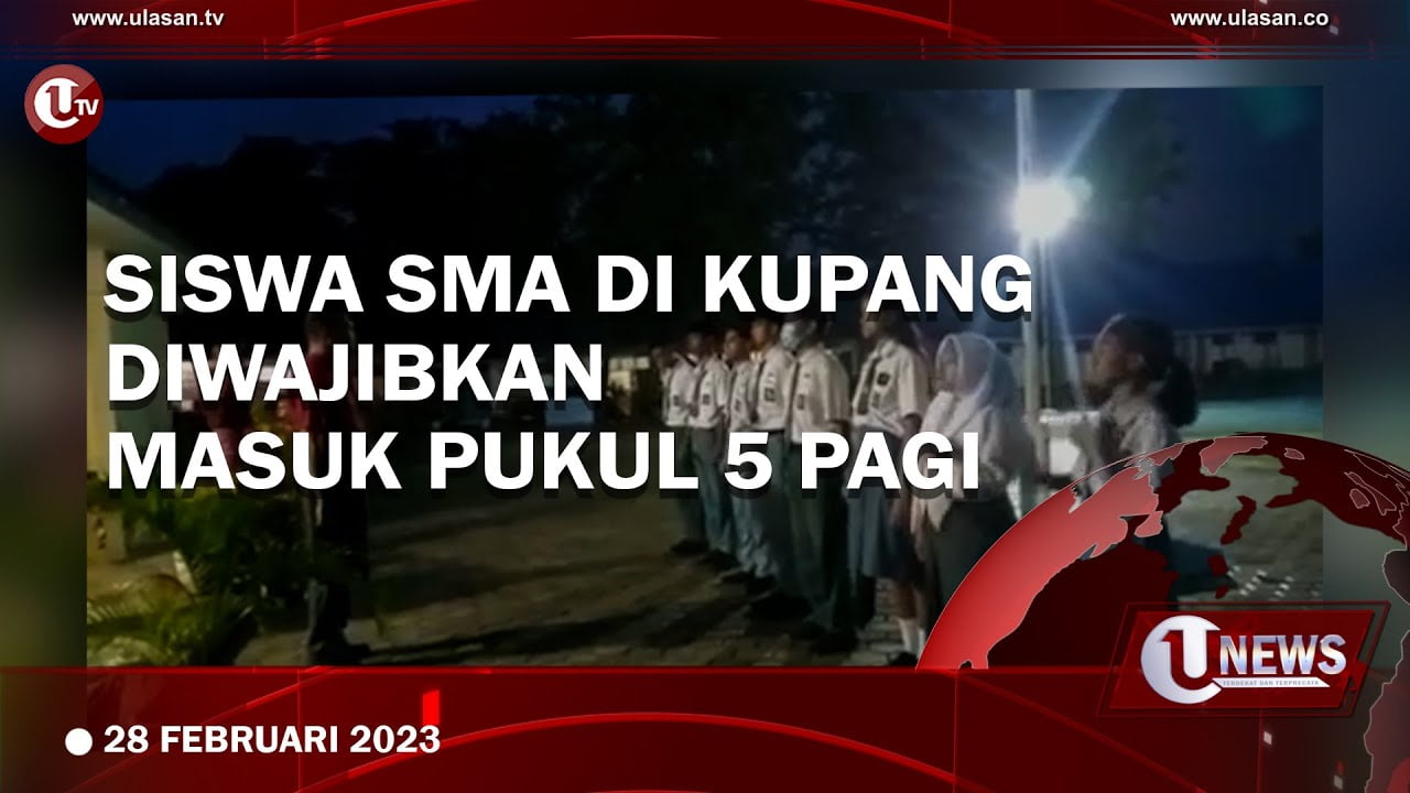 [Video] Siswa SMA dan SMK di NTT Diwajibkan Masuk Pukul 5 Pagi