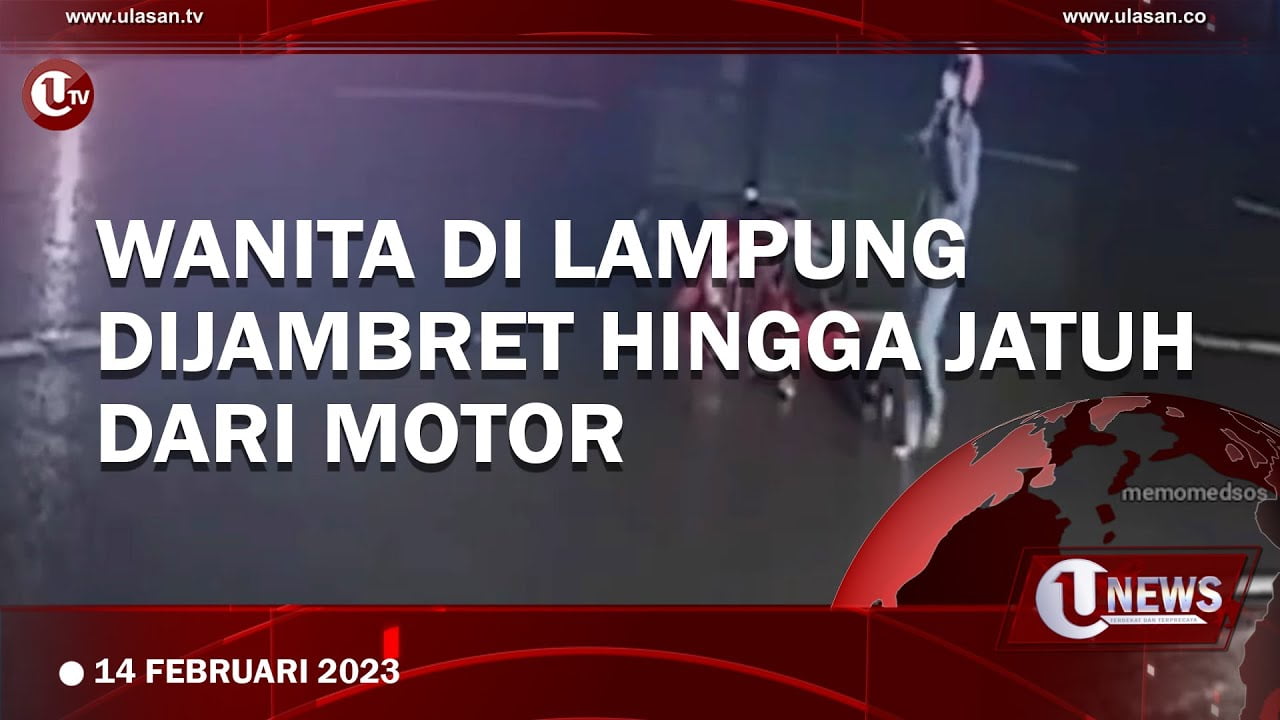 Wanita Lampung Dijambret Hingga Jatuh Dari Motor
