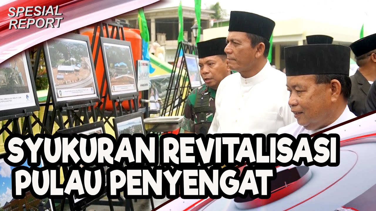 [Video] Syukuran Revitalisasi Pulau Penyengat | U-NEWS SPECIAL REPORT
