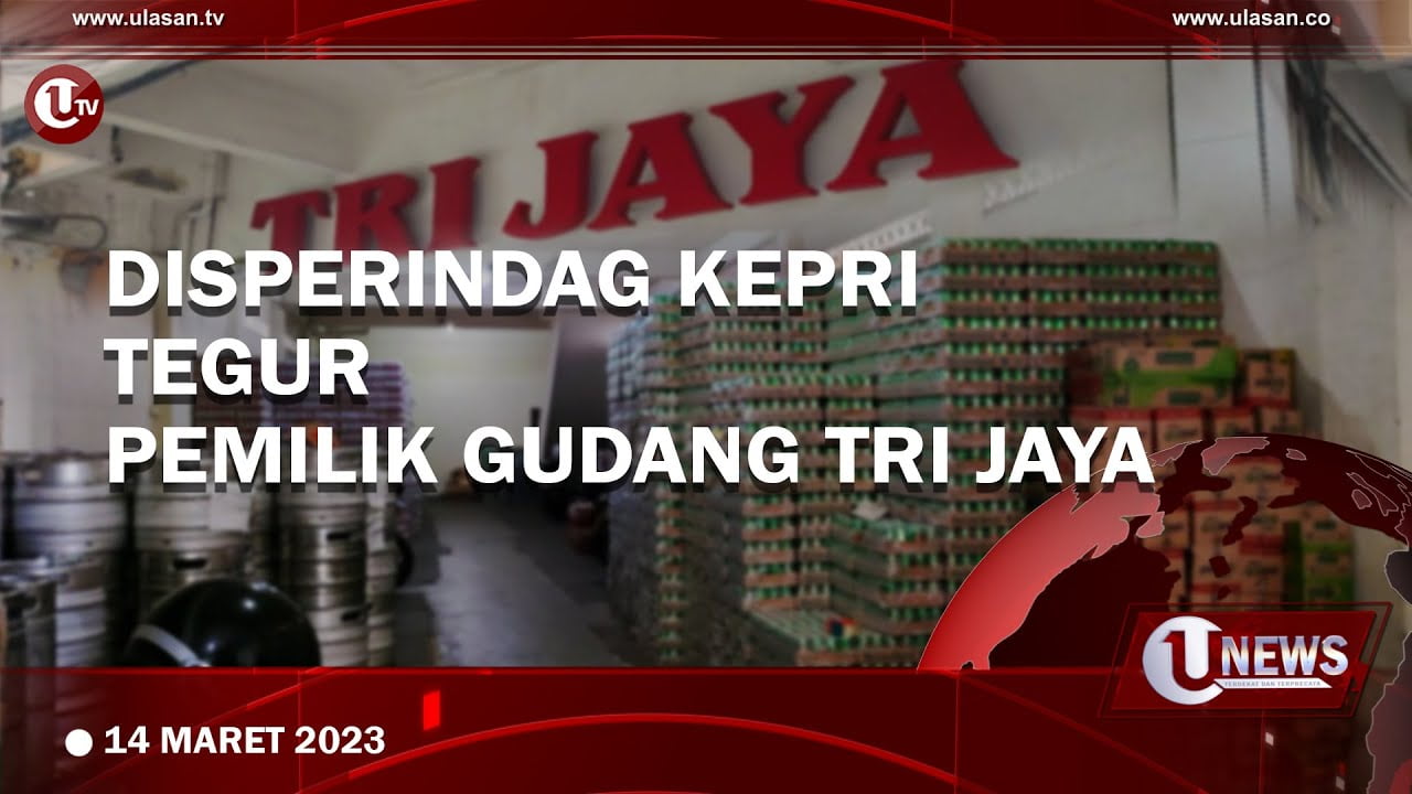 Disperindang Kepri Tegur Pemilik Gudang Tri Jaya