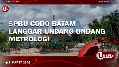 [Video] SPBU Codo Batam Langgar Undang-Undang Metrologi
