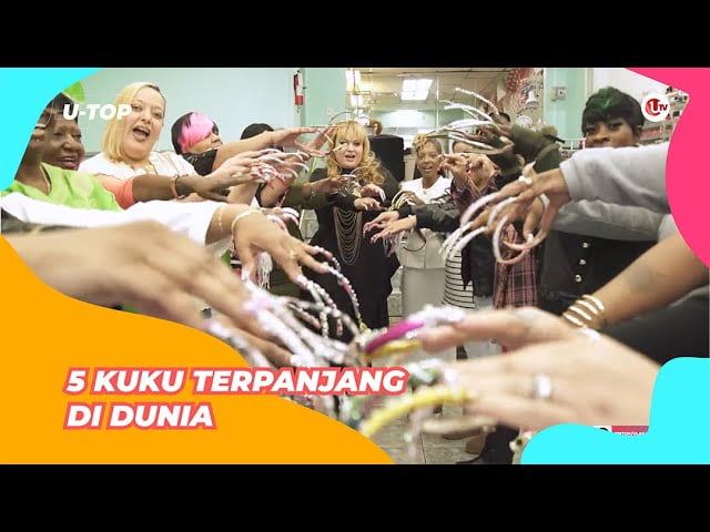 Kuku Terpanjang di Dunia | U-TOP#EPS100