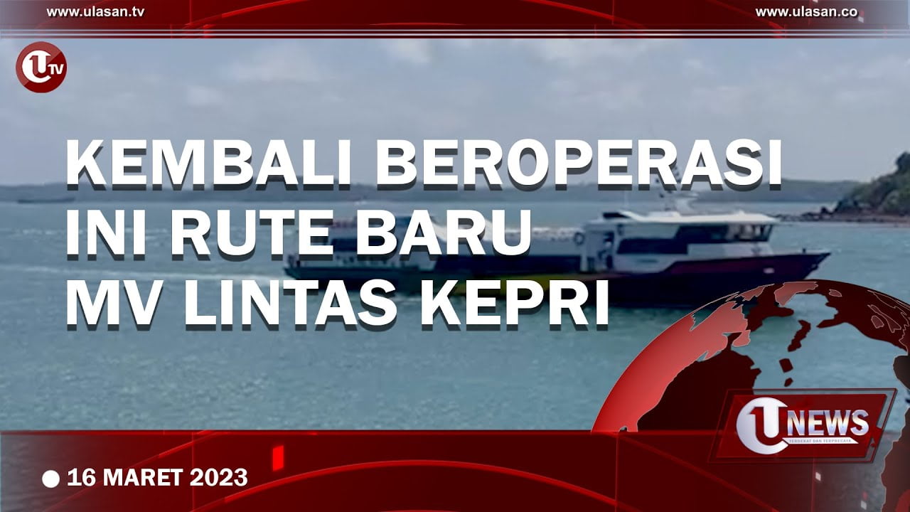 MV Lintas Kepri Kembali Beroperasi