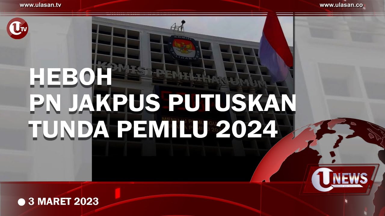 [Video] Pengadilan Negeri Jakarta Pusat Putuskan Pemilu Ditunda